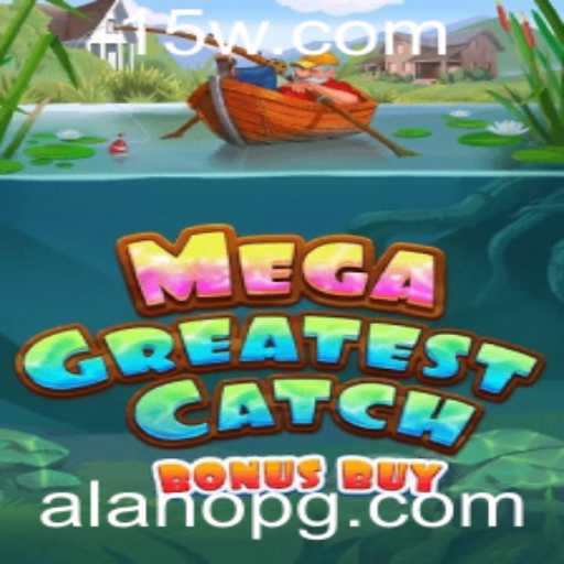 Explorando o Mundo de MegaGreatestCatchBonusBuy: Um Jogo de Estratégia Excepcional